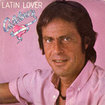 JUAN CARLOS CALDERON / Latin Lover / Love Me Wild